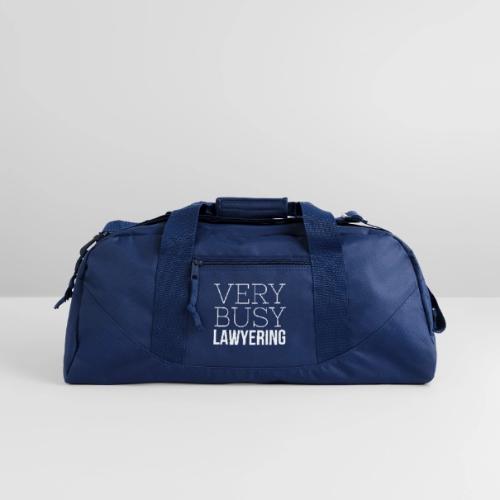 Very Busy Lawyering - Recycled Duffel Bag