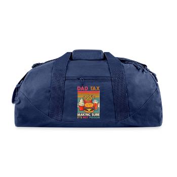 Funny Dad Tax Father's Day Dad Birthday Papa Daddy - Recycled Duffel Bag - navy - Front