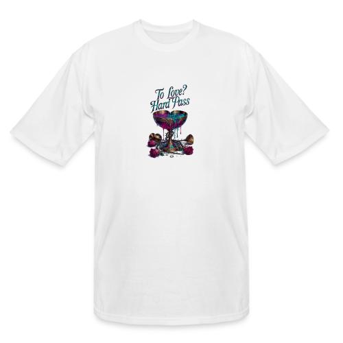 To Love? Hard Pass T-Shirt - Men's Tall T-Shirt