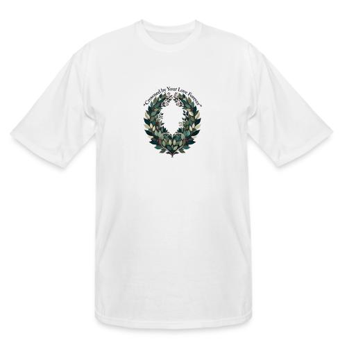 Crowned by Your Love Forever Laurel Wreath T-Shirt - Men's Tall T-Shirt