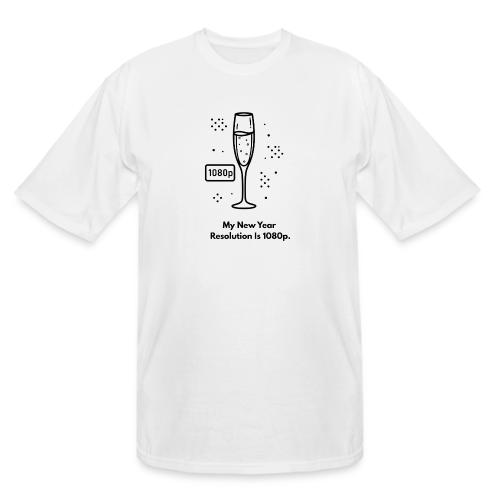 My New Year Resolution Is 1080p T-Shirt - Men's Tall T-Shirt