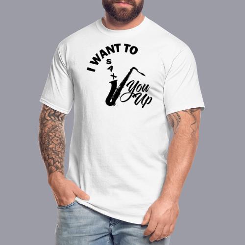 I WANT TO SAX YOU UP - Men's Tall T-Shirt
