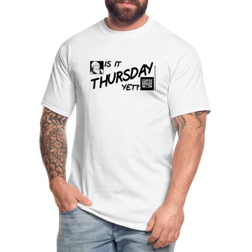 COFFEE BREAK WITH JN: Is It Thursday Yet? - Men's Tall T-Shirt