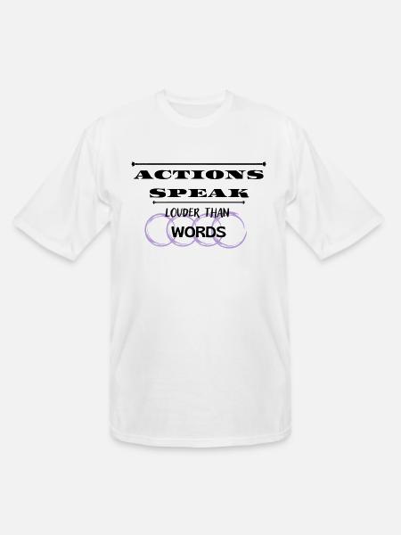 ACTIONS SPEAK - Men's Tall T-Shirt - white