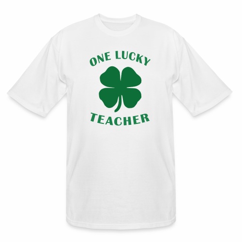 Lucky Teacher St Patrick Day Irish Shamrock gift. - Men's Tall T-Shirt
