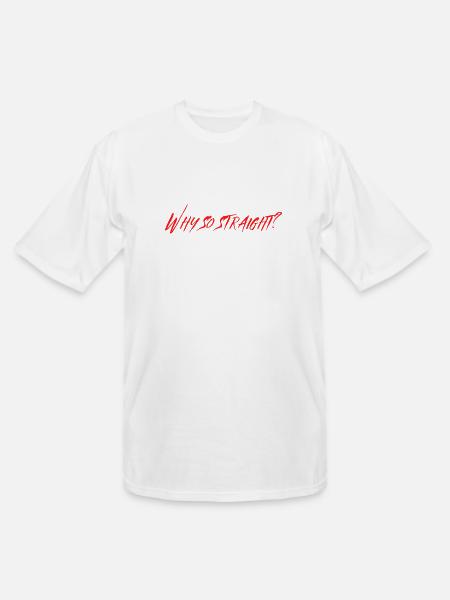 Why So Straight - Men's Tall T-Shirt - white
