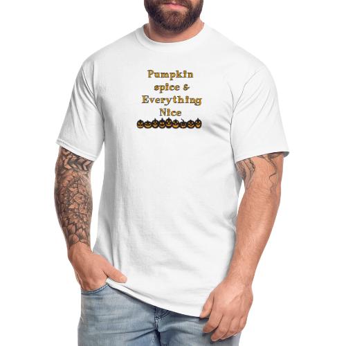 Pumpkin spice& everything nice - Men's Tall T-Shirt
