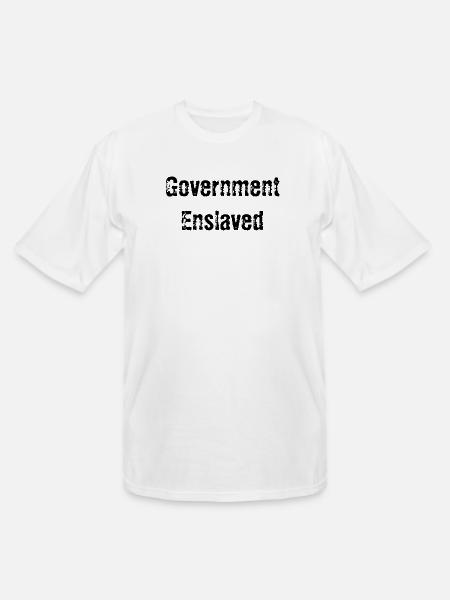 Government Enslaved - Men's Tall T-Shirt - white