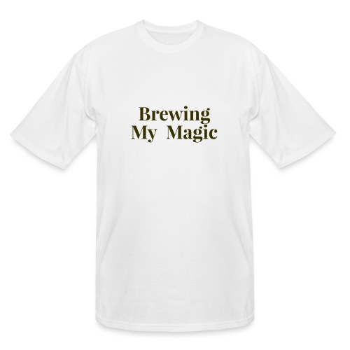 Brewing My Magic Women's Tee - Men's Tall T-Shirt