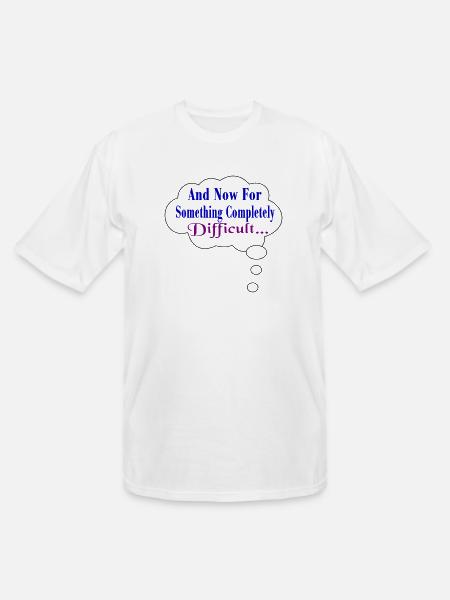 Completely Difficult - Men's Tall T-Shirt - white