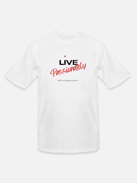 Live Passionately - Men's Tall T-Shirt - white