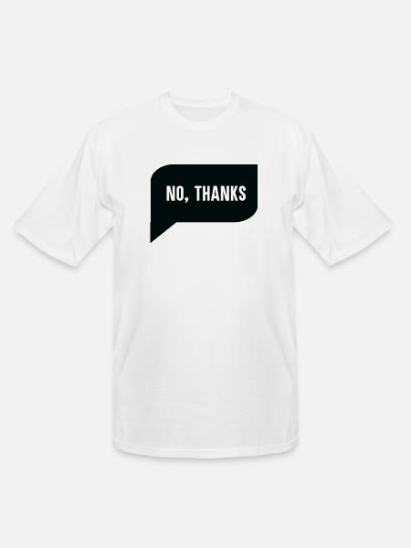 No Thanks - Men's Tall T-Shirt - white