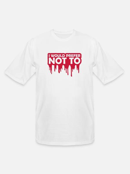 I prefer not to - Men's Tall T-Shirt - white