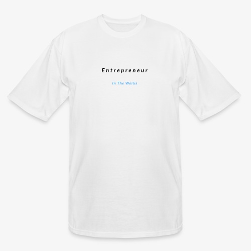 Entrepreneur In The Works - Men's Tall T-Shirt