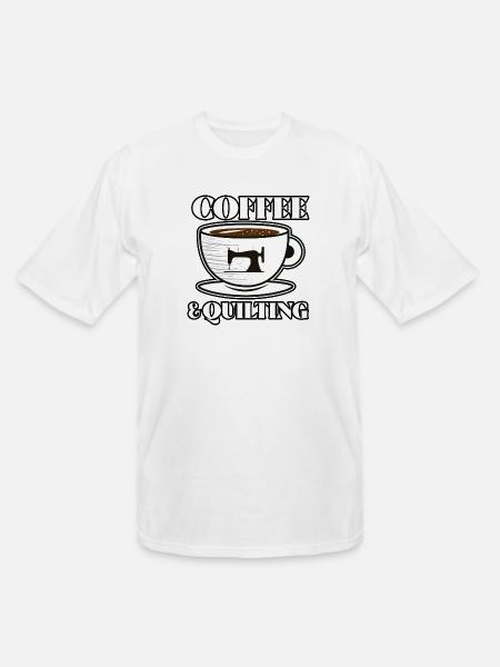 Coffee And Quilting - Men's Tall T-Shirt - white