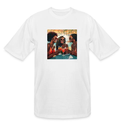 Mrs. S' GGG Retreat_Sisters Sipping Sangrias - Men's Tall T-Shirt