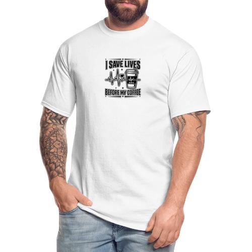 Nurse Coffee Humor - Saving Lives - Men's Tall T-Shirt