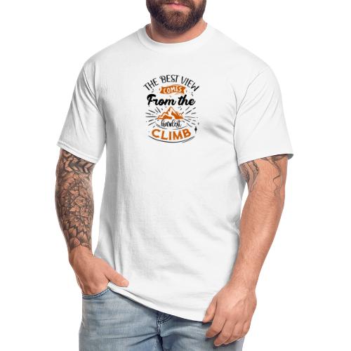. The Best View Comes From The Hardest Climb - Men's Tall T-Shirt