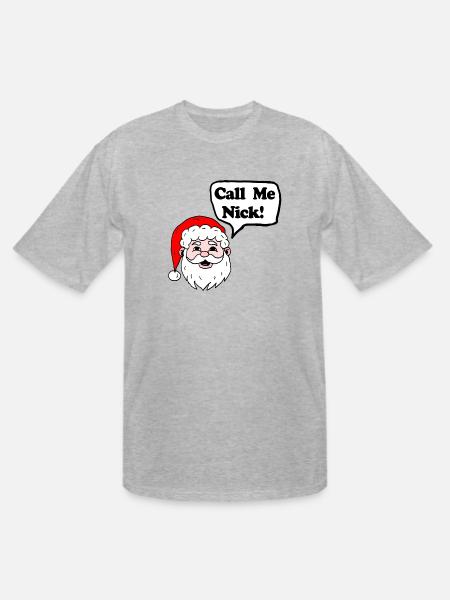 Call Me Nick - Men's Tall T-Shirt - heather gray