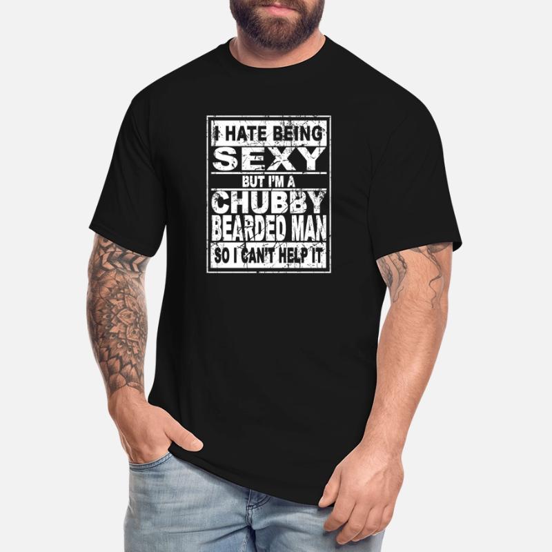 I Hate Being Sexy but I'm a Chubby Tattooed Grandpa T-Shirt