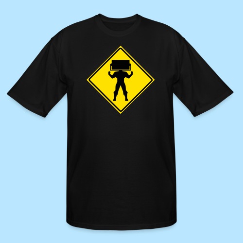 STEAMROLLER MAN SIGN - Men's Tall T-Shirt