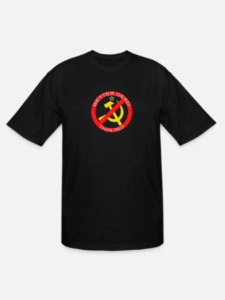 Better Dead Than Red Hammer and Sickle - Men's Tall T-Shirt - black