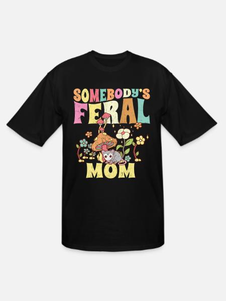 Somebody's Feral Mom - Men's Tall T-Shirt - black