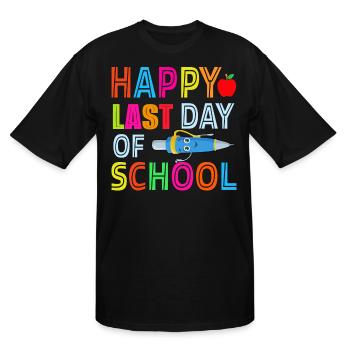 Happy Last Day of School - Men's Tall T-Shirt - black - Front - Brady (186cm)