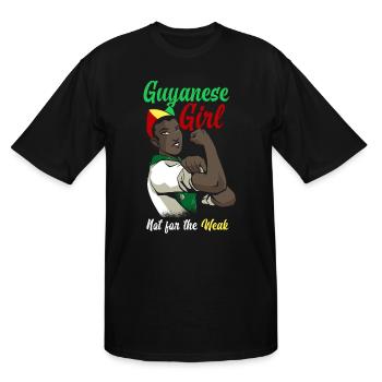 Guyanese Girl Not For THe Weak Guyana - Men's Tall T-Shirt - black - Front - Brady (186cm)