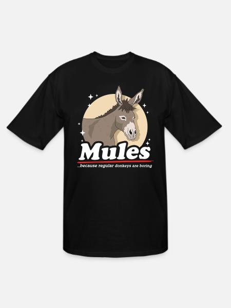 Mules Because Mule Owner - Men's Tall T-Shirt - black