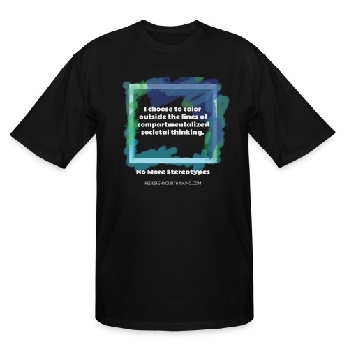 Color Outside the Lines! - Men's Tall T-Shirt