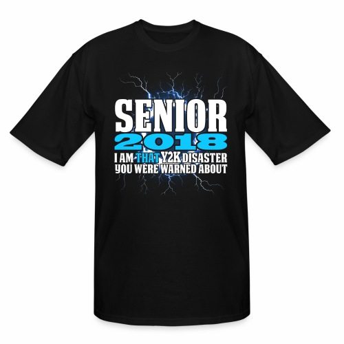 Senior 2018 Y2K - Men's Tall T-Shirt