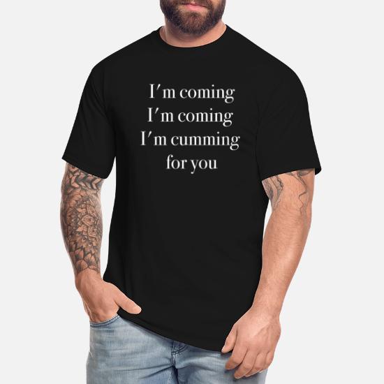 i am cumming Porn speech funny quote' Men's Tall T-Shirt | Spreadshirt