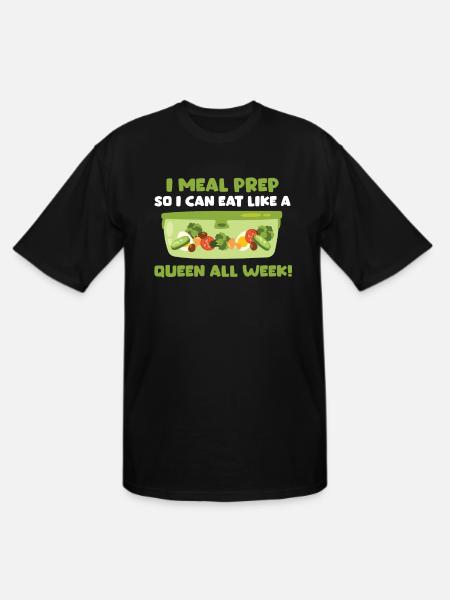 Great Meal Prep Shirt - Men's Tall T-Shirt - black