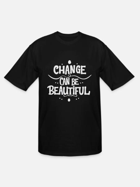 Change Can Be Beautiful - Men's Tall T-Shirt - black