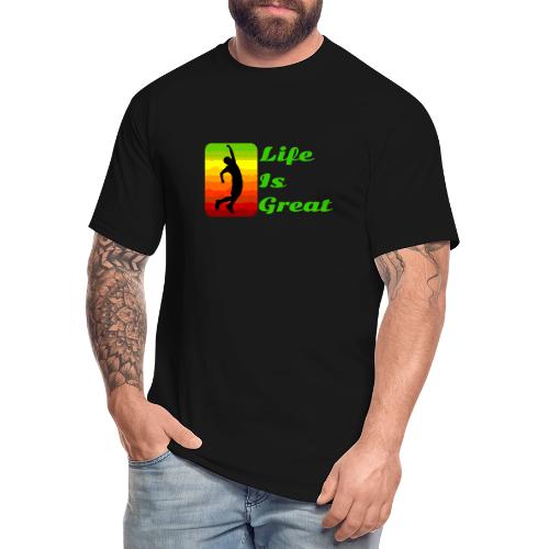 Life Is Great - Men's Tall T-Shirt