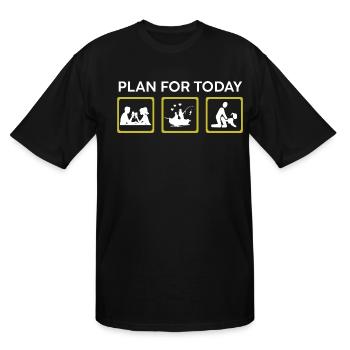 Plan For Today Funny Fishing Presents - Men's Tall T-Shirt - black - Front - Brady (186cm)