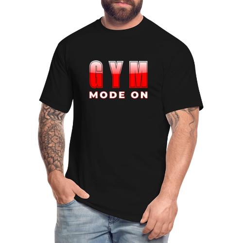 Gym Mode On Fitness Typography Design - Men's Tall T-Shirt