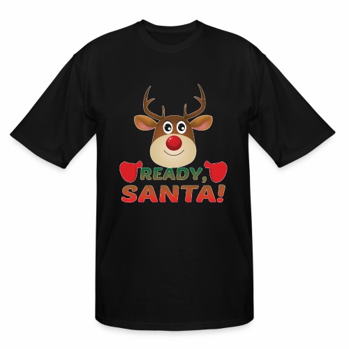 Christmas Rudolph, Ready Santa, Reindeer Miracle. - Men's Tall T-Shirt