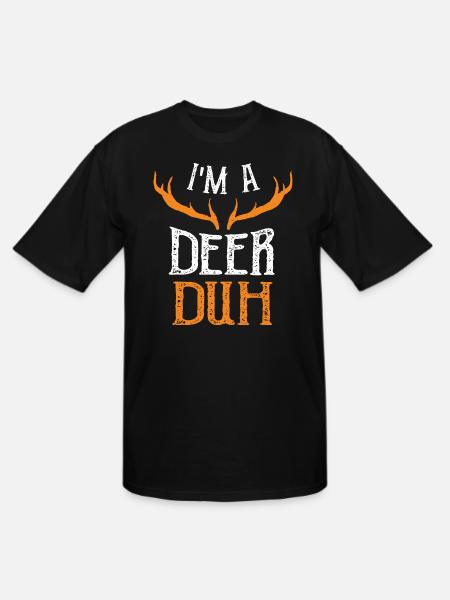 I'm A Deer Duh - Deer - Men's Tall T-Shirt - black