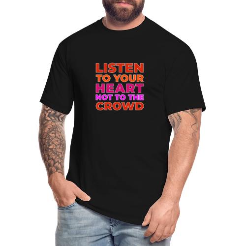 Heart Over Hype - Men's Tall T-Shirt