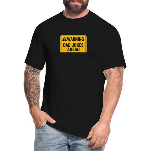 Fathers Day Gift Warning Dad Jokes Ahead T-Shirt - Men's Tall T-Shirt