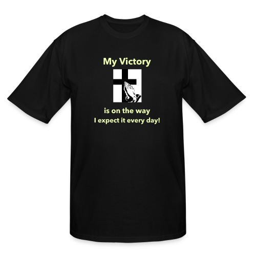 My Victory is on the way... - Men's Tall T-Shirt