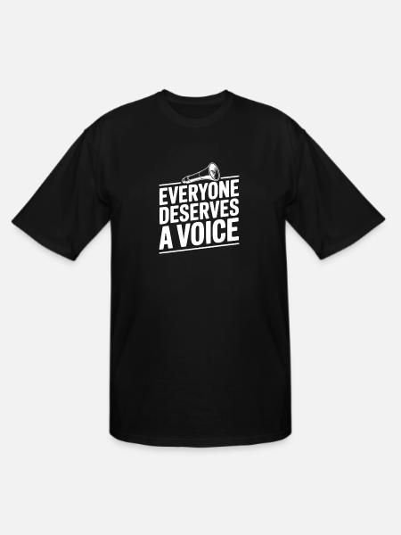 Everyone Deserves a Voice - Men's Tall T-Shirt - black