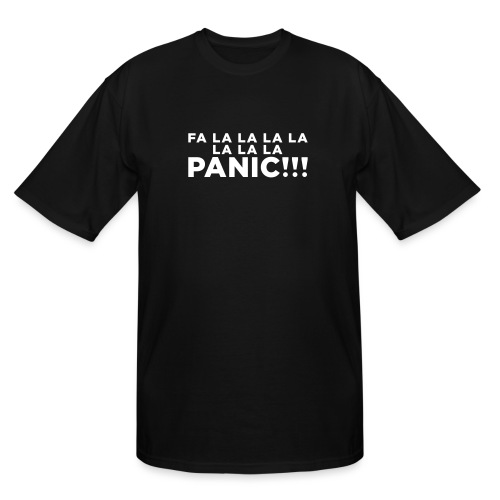 Funny ADHD Panic Attack Quote - Men's Tall T-Shirt