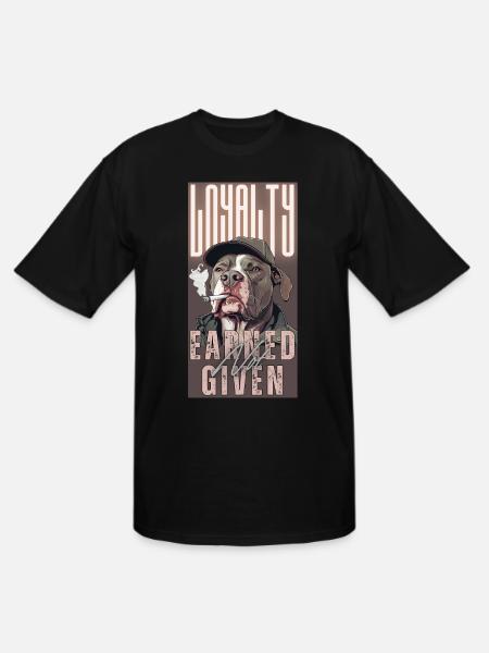Loyalty Earned Not Given - Men's Tall T-Shirt - black