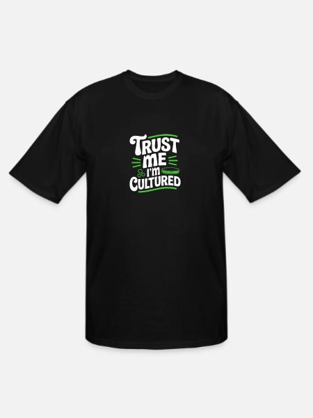 Trust Me I’m Cultured Microbiologist - Men's Tall T-Shirt - black