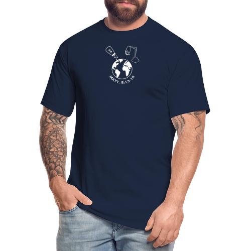 Salt and Light of the World Matt. 5:13-15 - Men's Tall T-Shirt