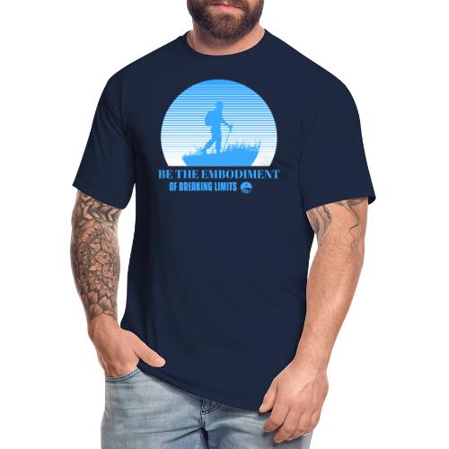 Be The Embodiment Of Breaking Limits - Men's Tall T-Shirt