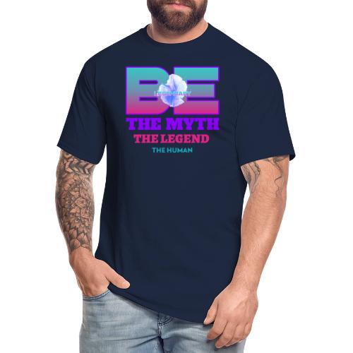 Be Legendary - Men's Tall T-Shirt